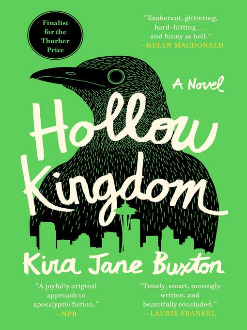 Title details for Hollow Kingdom by Kira Jane Buxton - Available